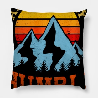 Always stay humble and kind hiking camping vintage Pillow