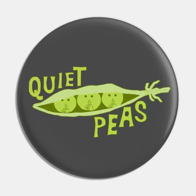 Quiet Peas, Quiet Please Pin by ahadden