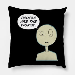 People Are The Worst Pillow