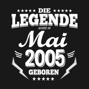 Die Legende wurde im Mai 2005 geboren T-Shirt