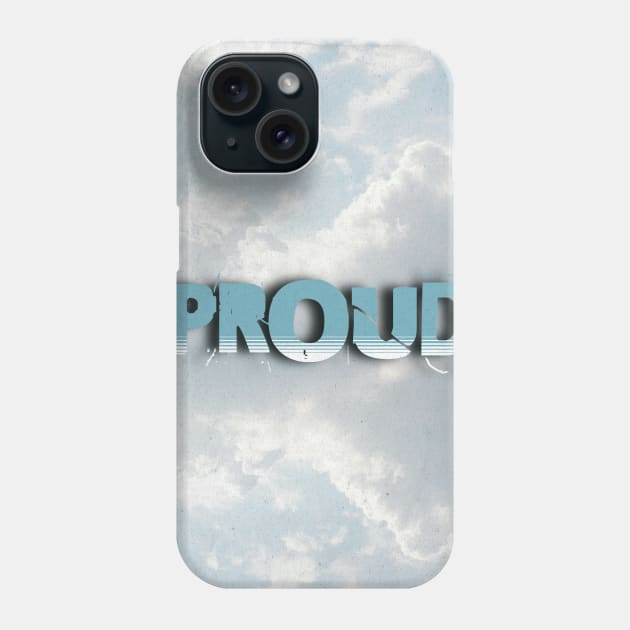 Proud of myself Phone Case by J Best Selling⭐️⭐️⭐️⭐️⭐️