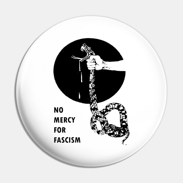 NO MERCY FOR FASCISM Pin by TheCosmicTradingPost