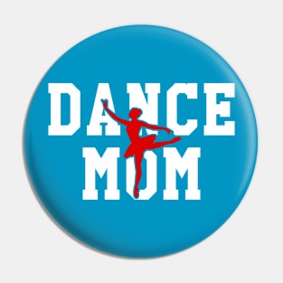 Dance Mom Pin