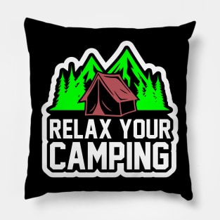 Relax Your Camping T Shirt For Women Men Pillow