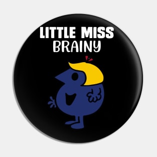 LITTLE MISS BRAINY Pin