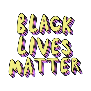 Black Lives Matter T-Shirt