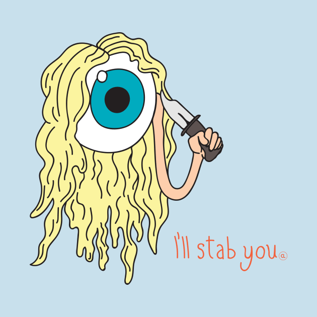 Eyell Stab You by CalebLindenDesign