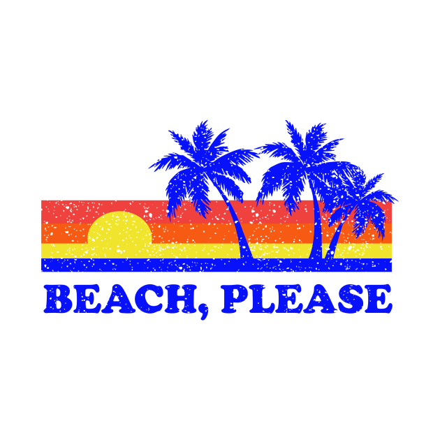 Beach, Please by dumbshirts