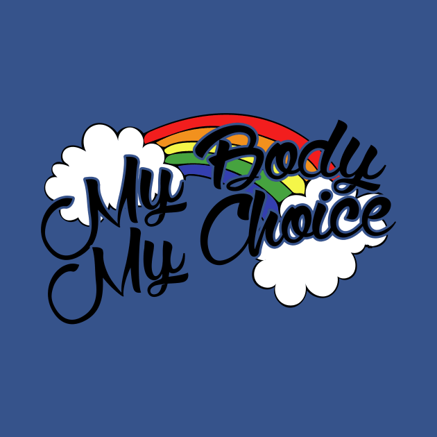 My Body My Choice by bubbsnugg