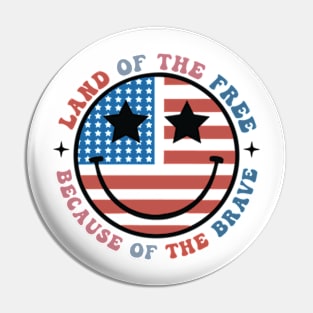 America Land Of The Free Because Of The Brave SVG, 4th of July, Patriotic, Independence Day (2 Sided) Pin