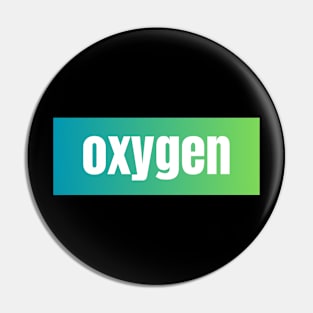 Oxygen Pin