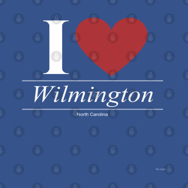 Discover I Love Wilmington - Gift for North Carolinian From North Carolina NC - Wilmington - T-Shirt