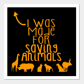 Saving Animals Posters And Art Prints Teepublic
