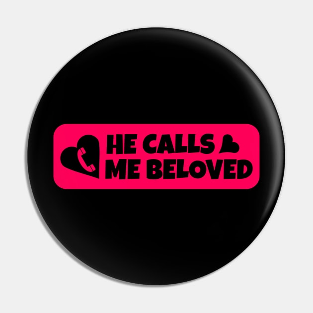 he calls me beloved Pin by Kams_store