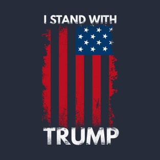 I Stand With Trump Pro Trump Supporter T-Shirt