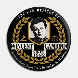 Law Offices of Vincent Gambini Pin