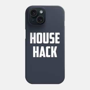 House Hack Phone Case