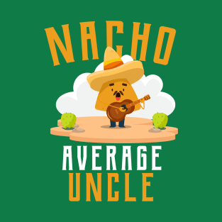 Nacho Average Uncle, Red Mexican Chili T-Shirt