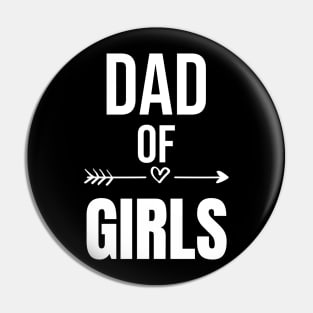 DAD OF GIRLS Pin