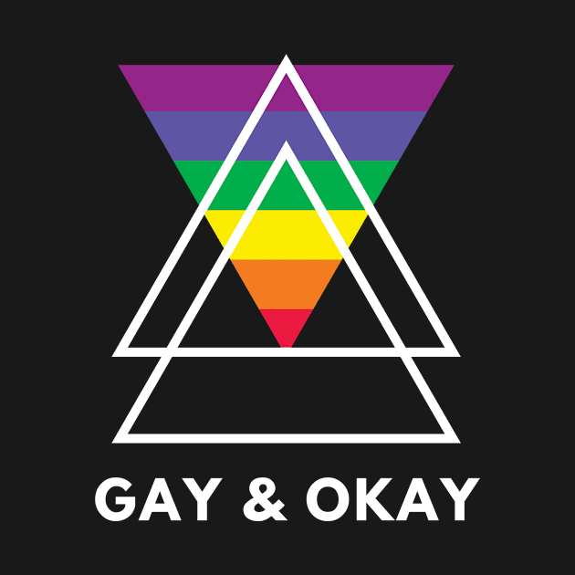 GAY AND OKAY by ScritchDesigns