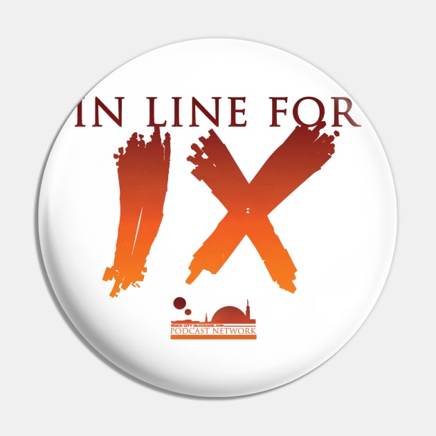 Brick City Blockade Podcast Network | In Line For IX Pin by brickcityblockade