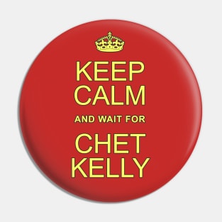 Chet Kelly Pin