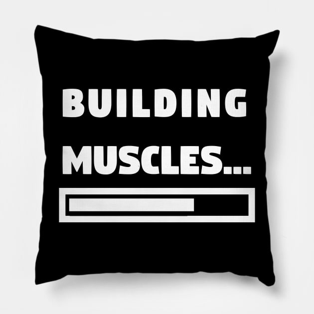 Building Muscles... - Funny Gym and Workout Pillow by TheDesignStore