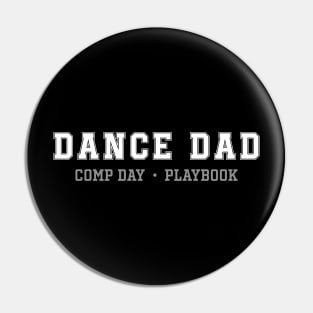 Dance Dad Comp day Pin