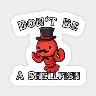 Shellfish Funny Lobster Magnet