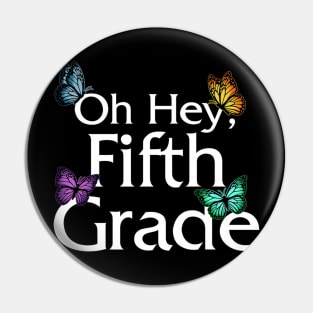 Back To School Fifth Grade Butterfly First Day Of School Pin