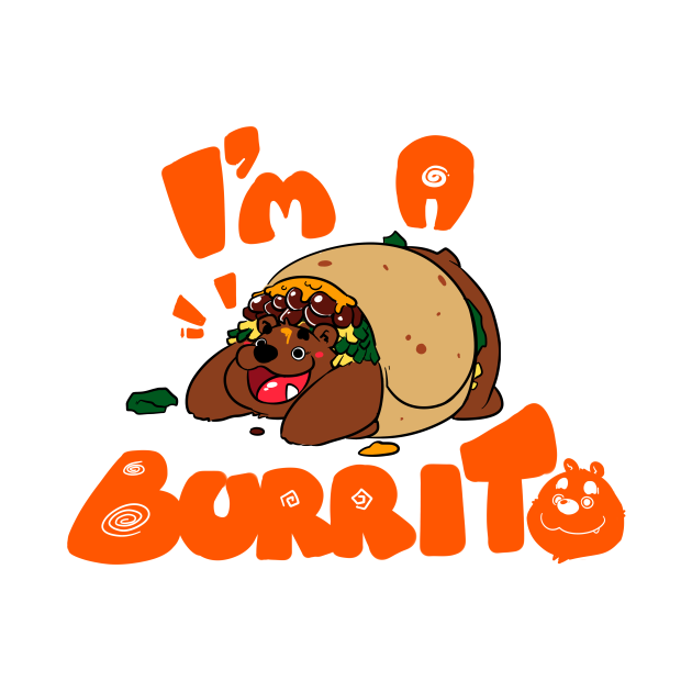 I'm a burrito! Bears Long Sleeve TShirt TeePublic