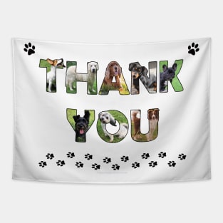 Thank you - mixed dog breed oil painting word art Tapestry