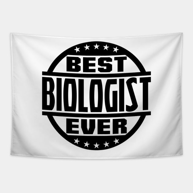 Best Biologist Ever Tapestry by colorsplash