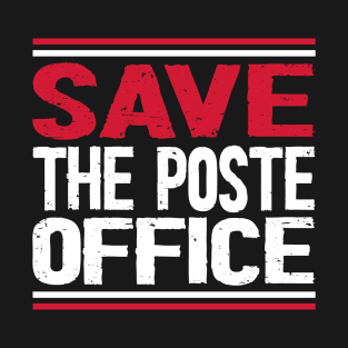 Save The Post Office T-Shirt