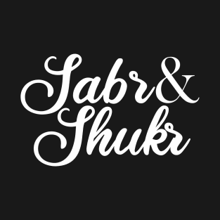 Islamic - Sabr Shukr Bl T-Shirt