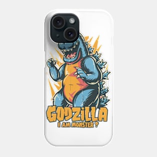 Godzilla : I Am Monster ? Phone Case