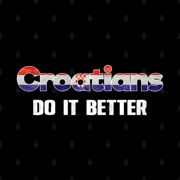 Croatians do it better. Perfect present for mom mother dad father friend him or her by SerenityByAlex