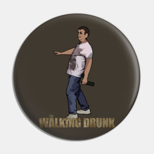 The Walking Drunk Pin