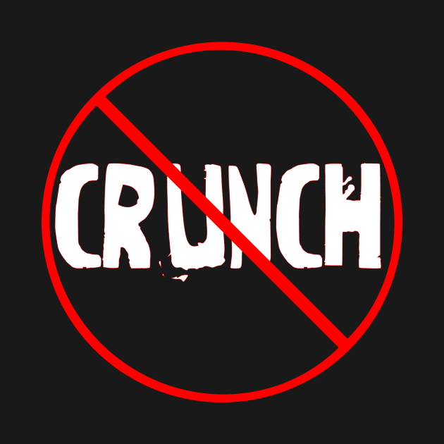 Say No To Crunch #2 by Butterfly Venom