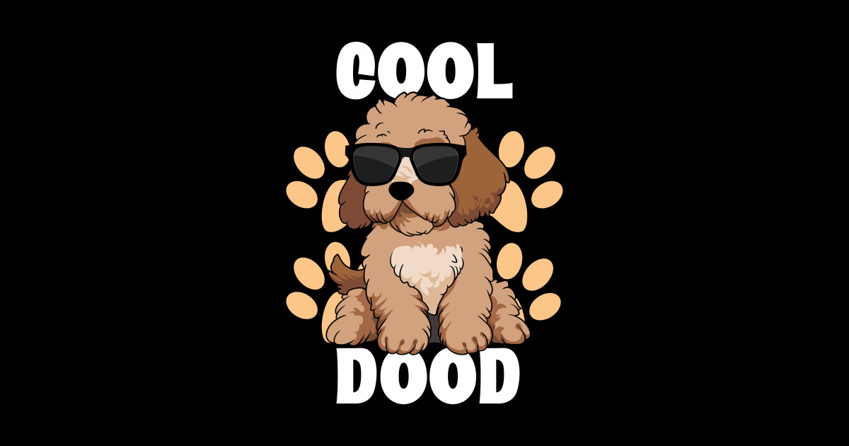 Cool Dood Goldendoodle Labradoodle Doodle Owner - Goldendoodle Lover ...