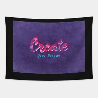 Create Your Dreams Tapestry