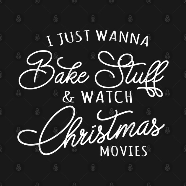 I just wanna bake stuff and watch Christmas movies by TIHONA