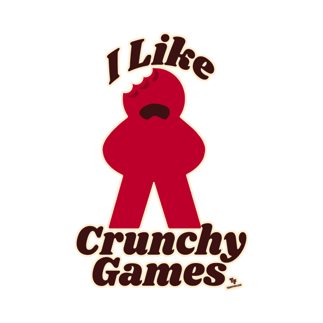 I Love Crunchy Games Fun Meeple Art by Tshirtfort