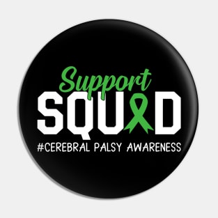 Cerebral Palsy Awareness Support Squad Pin