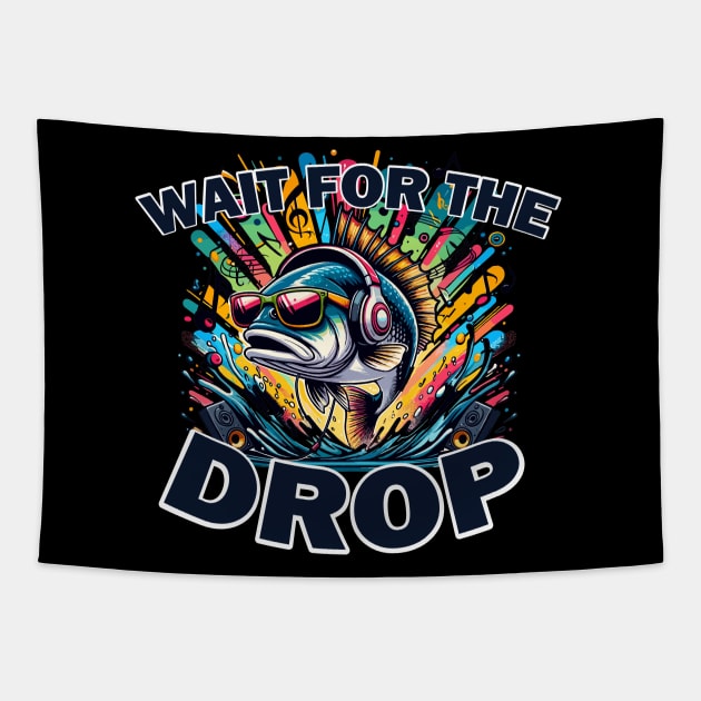 Wait For The Bass Drop Funny Fish Pun Tapestry by SubtleSplit