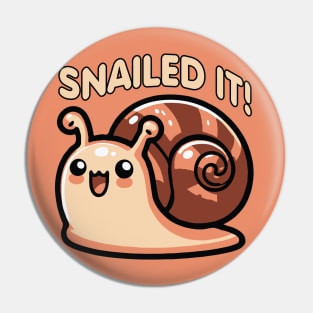 Snailed It Funny Snail Pun Pin