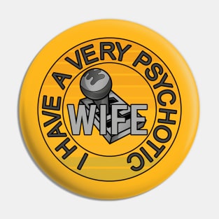 I have a very psychotic wife car gear, driver wife gift idea Pin