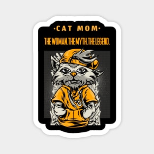 Cat Mom The Women The Myth The Legend Magnet