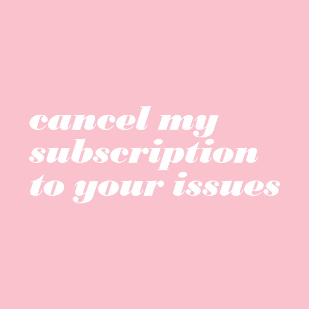 Cancel My Subscription by oddmatter