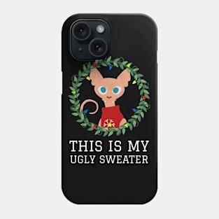 This Is My Ugly Sweater Phone Case